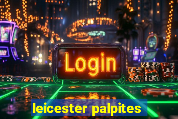 leicester palpites